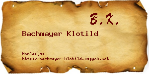 Bachmayer Klotild névjegykártya